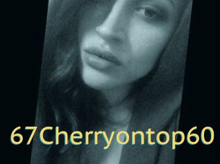 67Cherryontop60