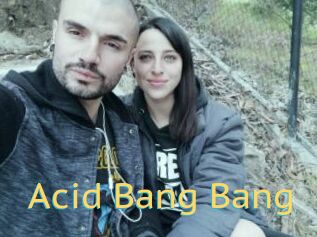 Acid_Bang_Bang