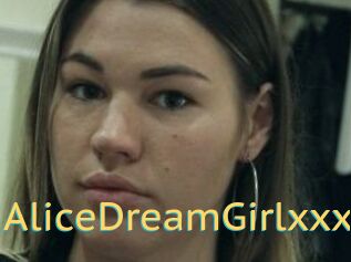 AliceDreamGirlxxx