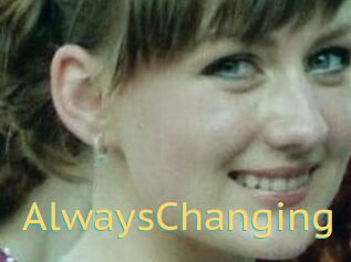 AlwaysChanging