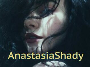 AnastasiaShady