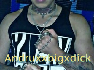 Andruxxbigxdick