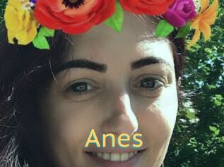 Anes