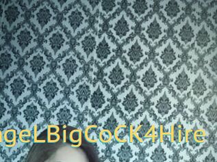 AngeLBigCoCK4Hire