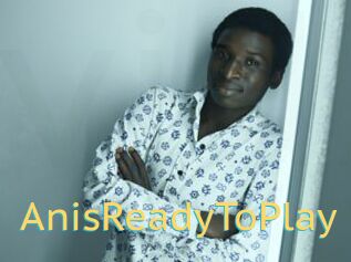 AnisReadyToPlay