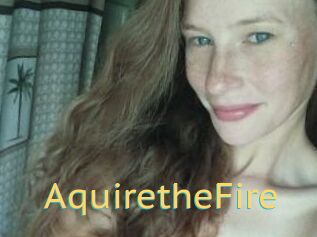 AquiretheFire