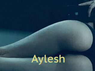 Aylesh