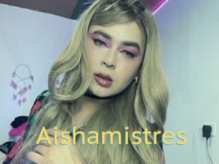 Aishamistres