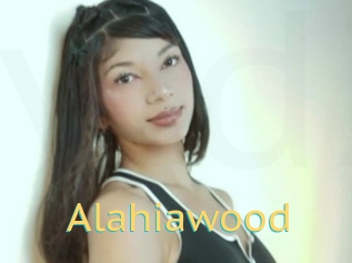 Alahiawood