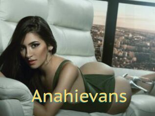 Anahievans