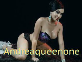 Andreaqueenone