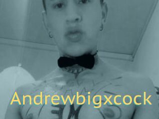 Andrewbigxcock