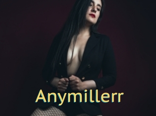 Anymillerr