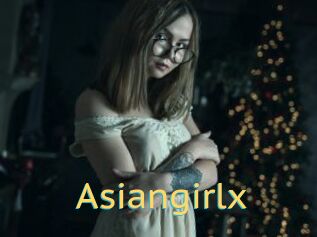Asiangirlx