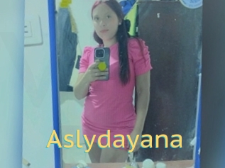 Aslydayana