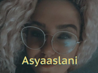 Asyaaslani