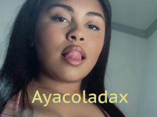 Ayacoladax