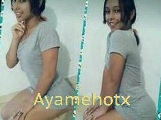 Ayamehotx