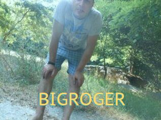 BIGROGER
