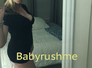 Babyrushme