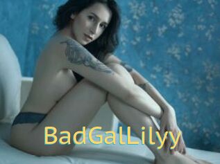 BadGalLilyy