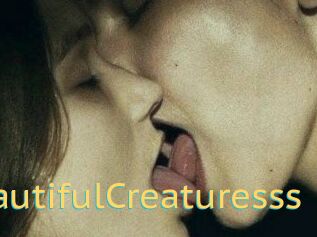 BeautifulCreaturesss