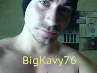 BigKavy76