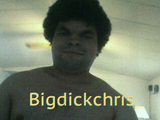 Bigdickchris