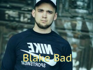 Blake_Bad