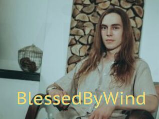 BlessedByWind