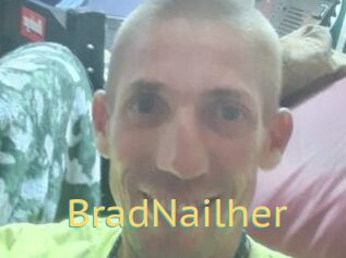 BradNailher
