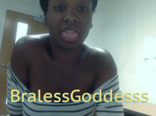 BralessGoddesss