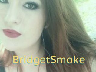 BridgetSmoke