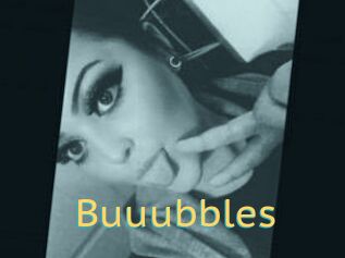 Buuubbles