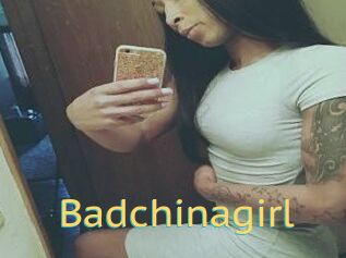 Badchinagirl