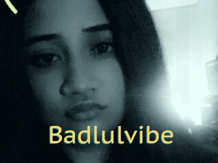 Badlulvibe
