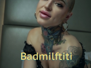 Badmilftiti