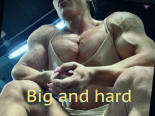 Big_and_hard