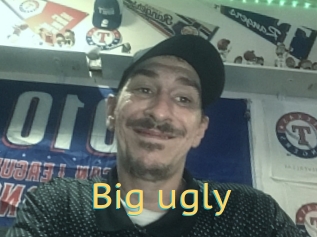 Big_ugly