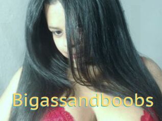 Bigassandboobs