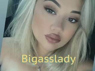 Bigasslady