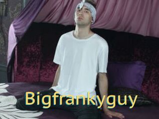 Bigfrankyguy