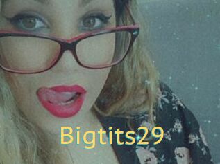 Bigtits29