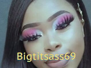 Bigtitsass69