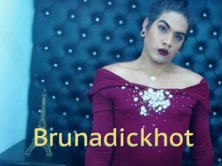 Brunadickhot