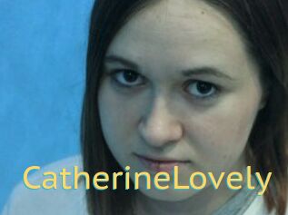 CatherineLovely