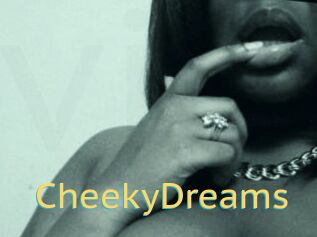 CheekyDreams