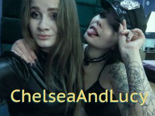 ChelseaAndLucy