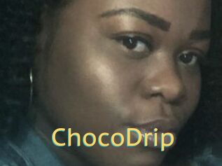 ChocoDrip