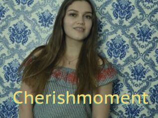 Cherishmoment